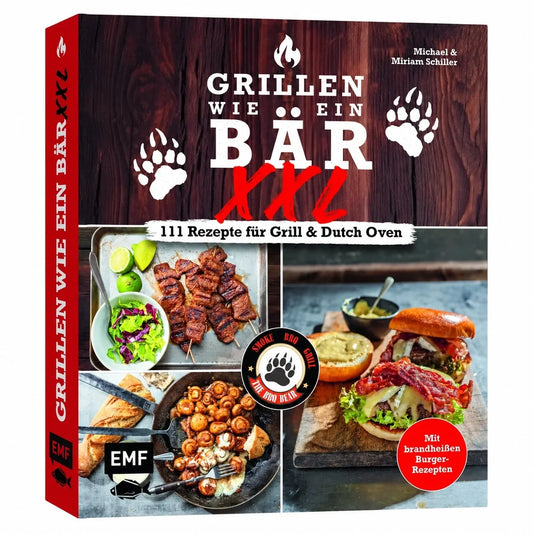 The BBQ Bear 3. Buch Grillen wie ein Bär XXL